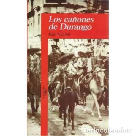 Libros: Los ca&ntilde;ones de Durango - Juan Madrid - Foto 1
