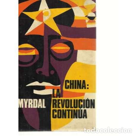 Libros: CHINA: LA REVOLUCI&Oacute;N CONTIN&Uacute;A - Myrdal, Jan - Foto 1