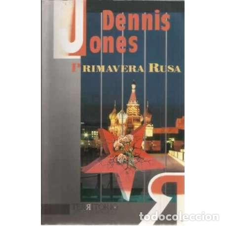 Libros: Primavera Rusa - Dennis Jones - Foto 1