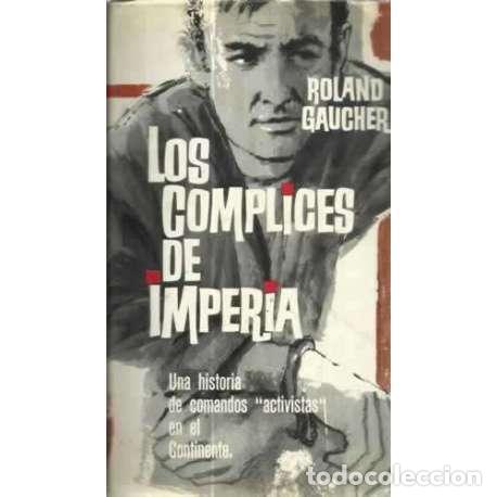 Libros: Los complices de imperia - Gaucher, Roland - Foto 1