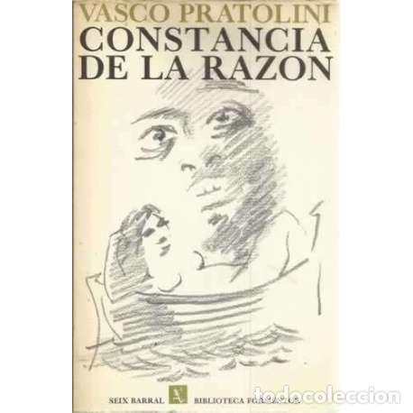 Libros: Constancia de la raz&oacute;n - Pratolini, Vasco - Foto 1