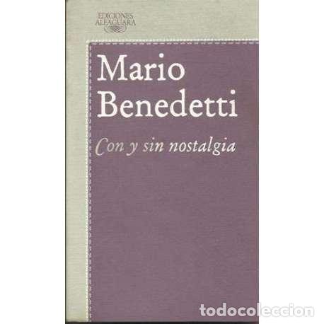 Libros: Con y sin nostlagia - Mario Benedetti - Foto 1
