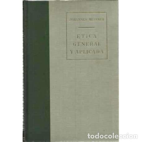 Libros: &Eacute;tica general y aplicada - Messner, Johannes - Foto 1