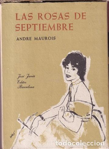 Libros: Las rosas de setiembre - Andr&eacute; Maurois - Foto 1