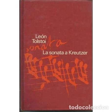 Libros: La sonata a Kreutzer - Leon Tolstoi - Foto 1