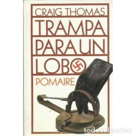 Libros: Trampa para un lobo - Thomas, Craig - Foto 1