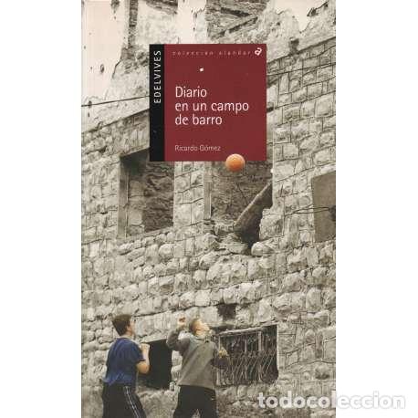 Libros: Diario de un campo de barro - Ricardo G&oacute;mez - Foto 1