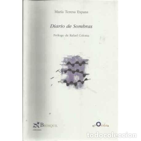 Libros: Diario de Sombras - Espasa, Mar&iacute;a Teresa - Foto 1
