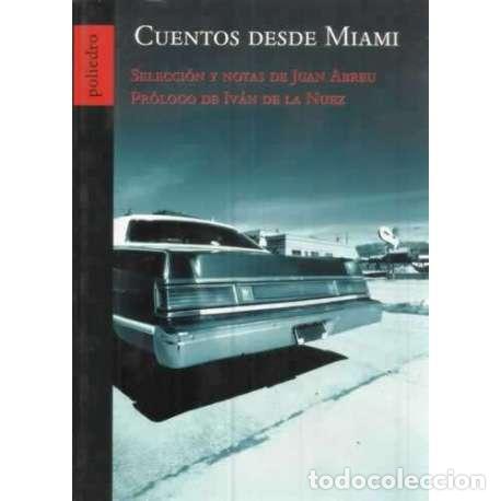 Libros: Cuentos desde Miami - Juan Abreu (selecc.) - Foto 1
