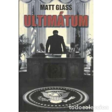 Libros: Ultim&aacute;tum - Matt Glass - Foto 1