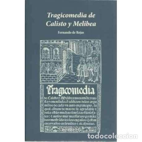 Libros: Tragicomedia de Calisto y Melibea - Fernando de Rojas - Foto 1