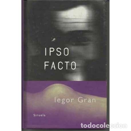 Libros: Ipso facto - Iegor Gran - Foto 1