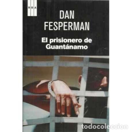 Libros: El prisionero de Guant&aacute;namo - Dan Fesperman - Foto 1