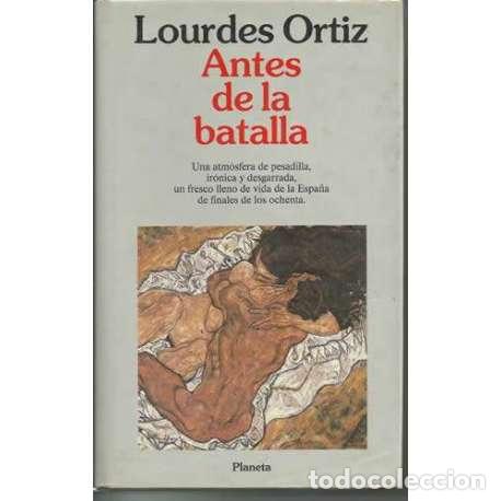 Libros: Antes de la batalla - Lourdes Ortiz - Foto 1