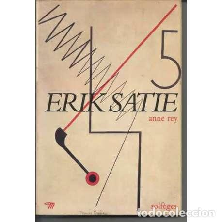 Libros: Erik Satie - Anne Rey - Foto 1