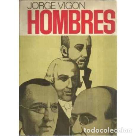Libros: Hombres - Vig&oacute;n Suero D&iacute;az, Jorge - Foto 1