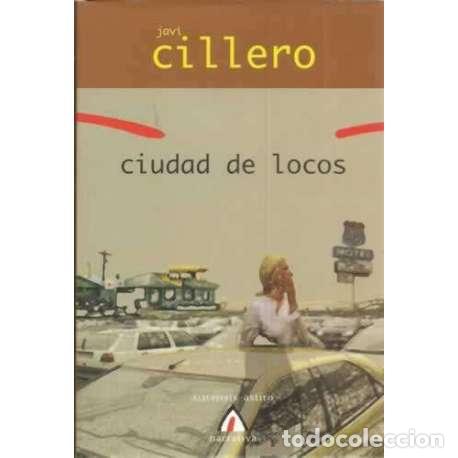 Libros: Ciudad de locos - Javi Cillero - Foto 1