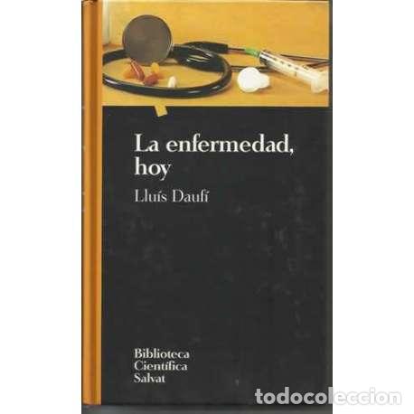 Libros: La enfermedad hoy - Llu&iacute;s Dauf&iacute; - Foto 1
