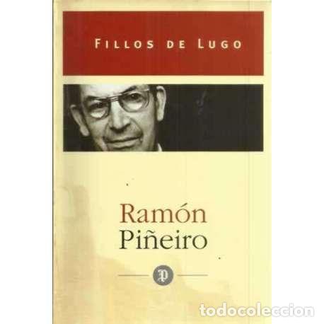 Libros: Fillos de Lugo. Ram&oacute;n Pi&ntilde;eiro - Pi&ntilde;eiro, Ram&oacute;n - Foto 1