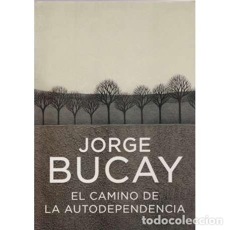 Libros: El camino de la autodependencia - Jorge Bucay - Foto 1