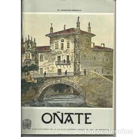 Libros: O&ntilde;ate - M&ordf; Asunci&oacute;n Arrazola - Foto 1