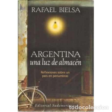 Libros: Argentina, una luz de almac&eacute;n - Bielsa, Rafael - Foto 1