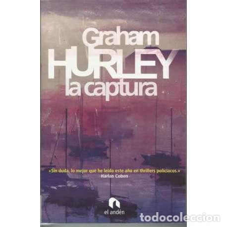 Libros: La captura - Graham Hurley - Foto 1