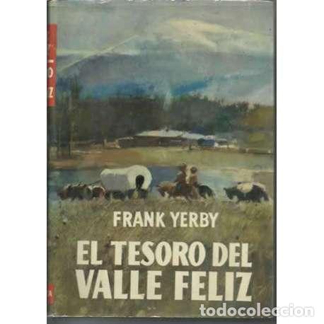 Libros: El tesoro del valle feliz - Frank Yerby - Foto 1
