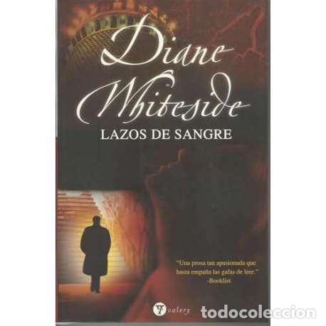 Libros: Lazos de sangre - Diane Whiteside - Foto 1