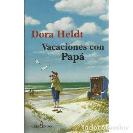 Libros: Vacaciones con pap&aacute; - Dora Heldt - Foto 1