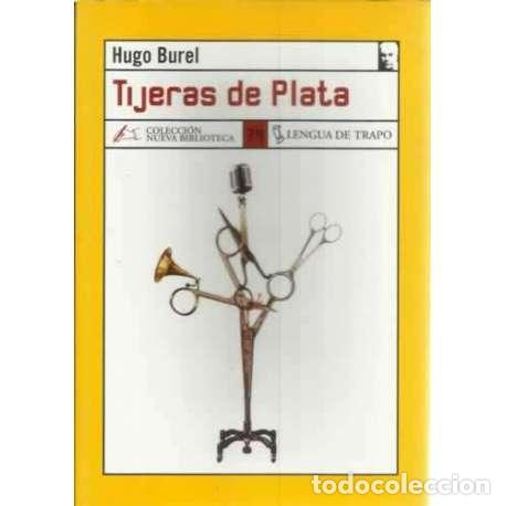 Libros: Tijeras de plata - Hugo Burel - Foto 1