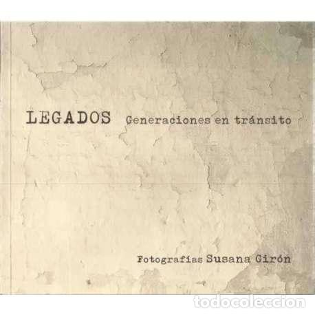 Libros: Legados. Generaciones en tr&aacute;nsito - Susana Gir&oacute;n - Foto 1