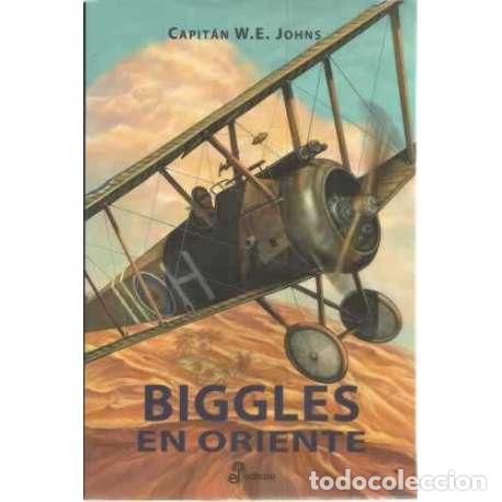 Libros: Biggles en oriente - Capitan W. E. Johns - Foto 1