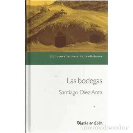 Libros: Las bodegas - D&iacute;ez Anta, Santiago - Foto 1