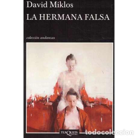 Libros: La hermana falsa - Miklos, David - Foto 1