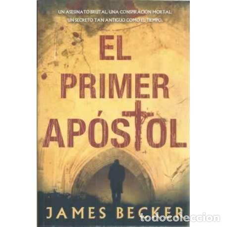 Libros: El primer ap&oacute;stol - James Becker - Foto 1