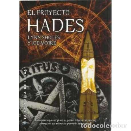 Libros: El proyecto Hades - Lynn Sholes / Joe Moore - Foto 1