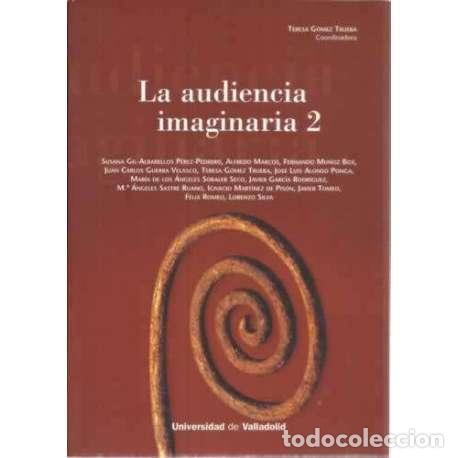 Libros: La audiencia imaginaria 2 - VV. AA. - Foto 1