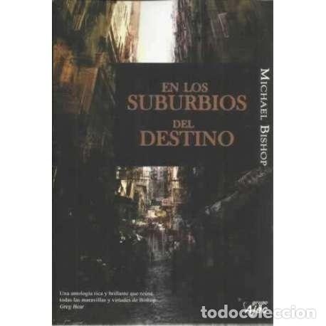 Libros: En los suburbios del destino - Michael Bishop - Foto 1