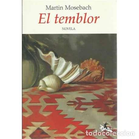 Libros: El temblor - Martin Mosebach - Foto 1