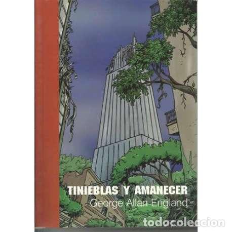 Libros: Tinieblas y amanecer - George Allan England - Foto 1