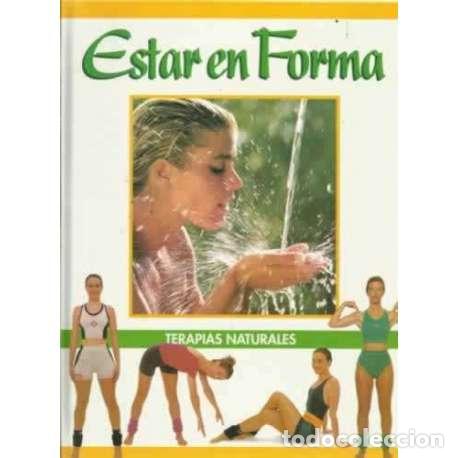Libros: Estar en forma. Tomo 3. Terapias naturales - VV.AA - Foto 1