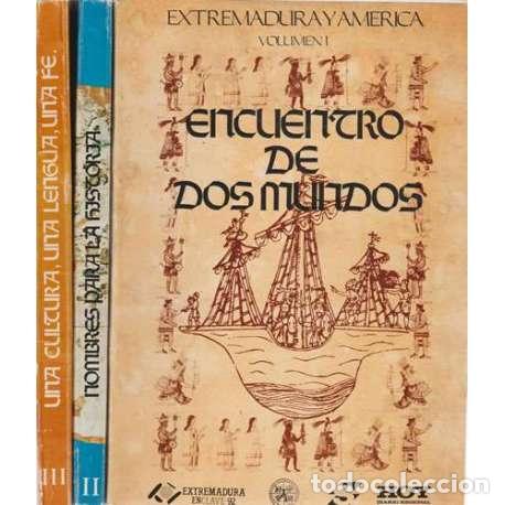 Libros: Extremadura y Am&eacute;rica. 3 Tomos - VV. AA. - Foto 1