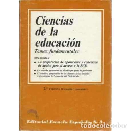Libros: Ciencias de la educaci&oacute;n. Temas Fundamentales - VV.AA - Foto 1