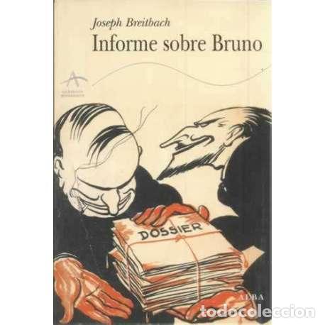 Libros: Informe sobre Bruno - Breitbach - Foto 1
