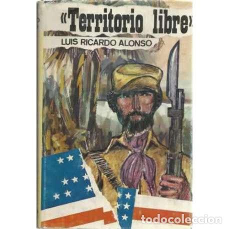 Libros: Territorio libre - Luis Ricardo Alonso - Foto 1