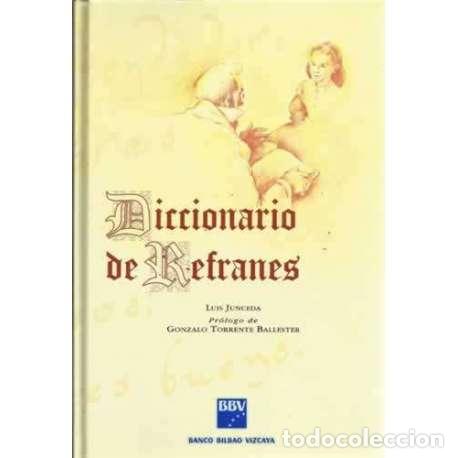 Libros: Diccionario de refranes. Pr&oacute;logo de Gonzalo Torrente Ballester - Luis Junceda - Foto 1