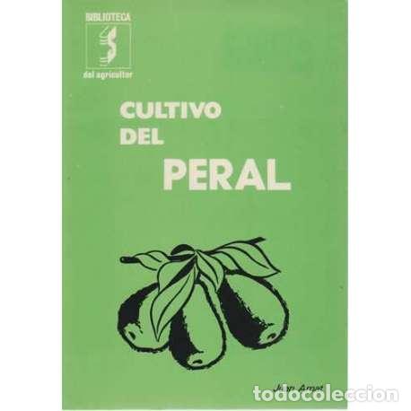 Libros: Cultivo del peral - Amat, Juan - Foto 1