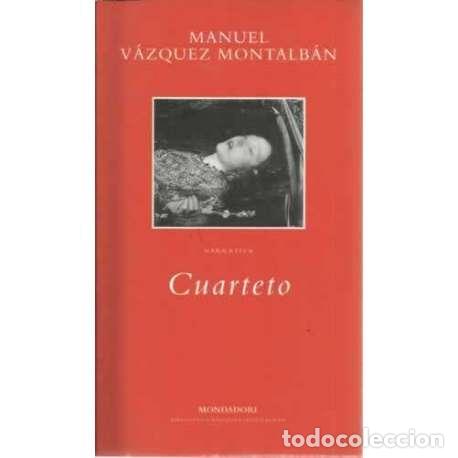 Libros: Cuarteto - V&aacute;zquez Montalb&aacute;n, Manuel - Foto 1