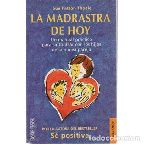 Libros: La madrastra de hoy - Sue Patton Thoele - Foto 1